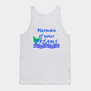 Merman of Your Dreams (Blue) Tank Top